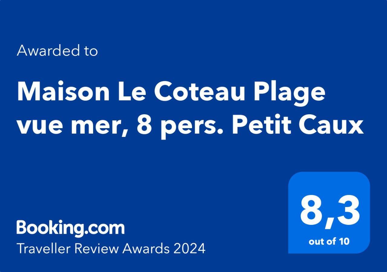 Maison Le Coteau Plage Vue Mer, 8 Pers. Petit Caux Buitenkant foto